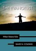The Evangelist: When Robots Rule