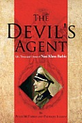 The Devil's Agent: Life, Times and Crimes of Nazi Klaus Barbie
