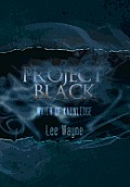 Project Black: Water of Knowledge