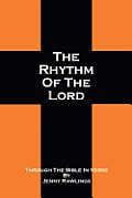 The Rhythm of the Lord: Through the Bible in Verse