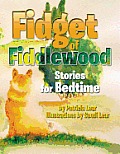 Fidget of Fiddlewood: Stories for Bedtime
