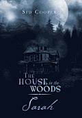 The House in the Woods - Sarah