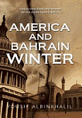 America and Bahrain Winter: Analysis of the Relationship Between the USA and the Sunnis in Bahrain