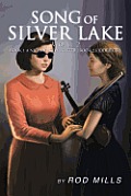 Song of Silver Lake, Vol 2