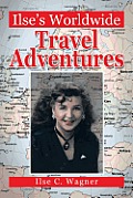 Ilse's Worldwide Travel Adventures