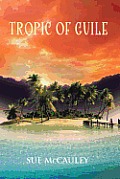 Tropic of Guile