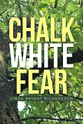 Chalk White Fear
