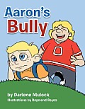 Aaron's Bully