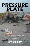 Pressure Plate: A Perspective on Counter Ied Operations in Southern Afghanistan 2008-2009