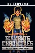 The Empire of Elements Chronicles: Book One: The King