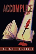 Accomplice: ... a novel