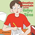 Estimation Mountain and the Valley of Tens