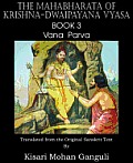 The Mahabharata of Krishna-Dwaipayana Vyasa Book 3 Vana Parva