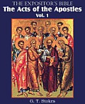 The Expositor's Bible The Acts of the Apostles, Vol. 1