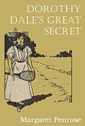 Dorothy Dale's Great Secret