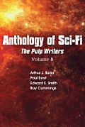 Anthology of Sci-Fi V8, Pulp Writers