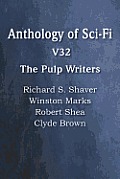Anthology of Sci-Fi V32, the Pulp Writers