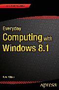 Everyday Computing with Windows 8.1