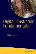Digital Illustration Fundamentals: Vector, Raster, Waveform, Newmedia with Dicf, Daef and Asnmf