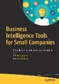 Business Intelligence Tools for Small Companies: A Guide to Free and Low-Cost Solutions