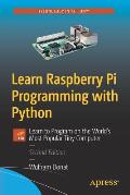 Learn Raspberry Pi Programming with Python: Learn to Program on the World's Most Popular Tiny Computer