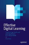 Effective Digital Learning: Transforming Traditional Learning Models to a Virtual World
