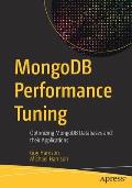 MongoDB Performance Tuning: Optimizing MongoDB Databases and Their Applications