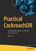 Practical Cockroachdb: Building Fault-Tolerant Distributed SQL Databases