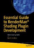 Essential Guide to Renderman(r) Shading Plugin Development: Understanding Bxdfs