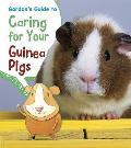 Gordon's Guide to Caring for Your Guinea Pigs