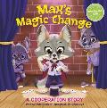 Max's Magic Change: A Cooperation Story