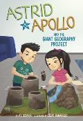 Astrid and Apollo and the Giant Geography Project