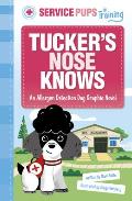 Tucker's Nose Knows: An Allergen Detection Dog Graphic Novel