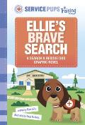Ellie's Brave Search: A Search and Rescue Dog Graphic Novel