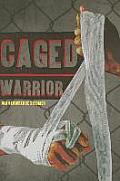 Caged Warrior