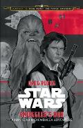 Smugglers Run: A Han Solo Adventure (Journey to Star Wars: The Force Awakens)