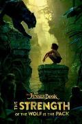 Jungle Book The Strength of the Wolf Is the Pack