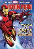 Iron Man A Mighty Marvel Chapter Book Invasion of Space Phantoms