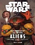 Star Wars Tales from a Galaxy Far Far Away Aliens Volume 1