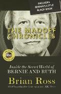 Madoff Chronicles Inside the Secret World of Bernie & Ruth
