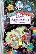 Star vs the Forces of Evil Star & Marcos Guide to Mastering Every Dimension