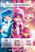 Star Darlings Collection Volume 2 Vega & the Fashion Disaster Scarlet Discovers True Strength Cassie Comes Through