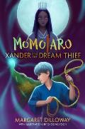 Momotaro Book 2 Xander & the Dream Thief Momotaro Book 2