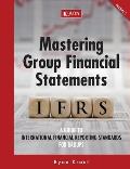 Mastering Group Financial Statements Vol 1