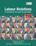 Labour Relations: A Southern African Perspective 8e