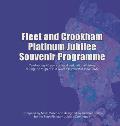 Fleet and Crookham Platinum Jubilee Souvenir Programme: Celebrating 70 years of local and national history during the reign of HM Queen Elizabeth II 1