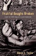 Fruitful Boughs Broken: Pastors: Fruitful, Broken, and Restored