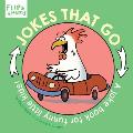 Jokes That Go: A Joke Book for Funny Little Kids