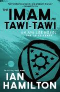 Imam of Tawi Tawi The Triad Years An Ava Lee Novel