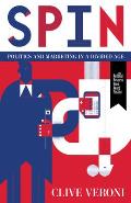 Spin: Politics and Marketing in a Divided Age